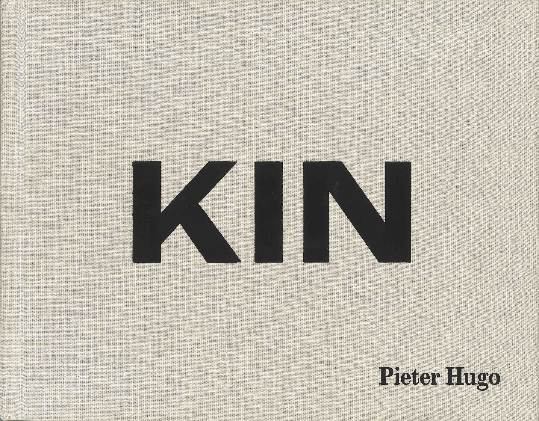 Pieter Hugo: Kin (signed edition)