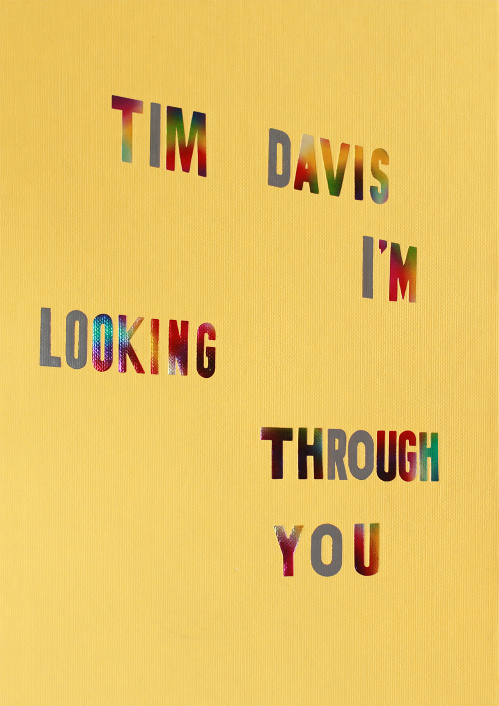 Tim Davis: I'm Looking Through You (signed edition)