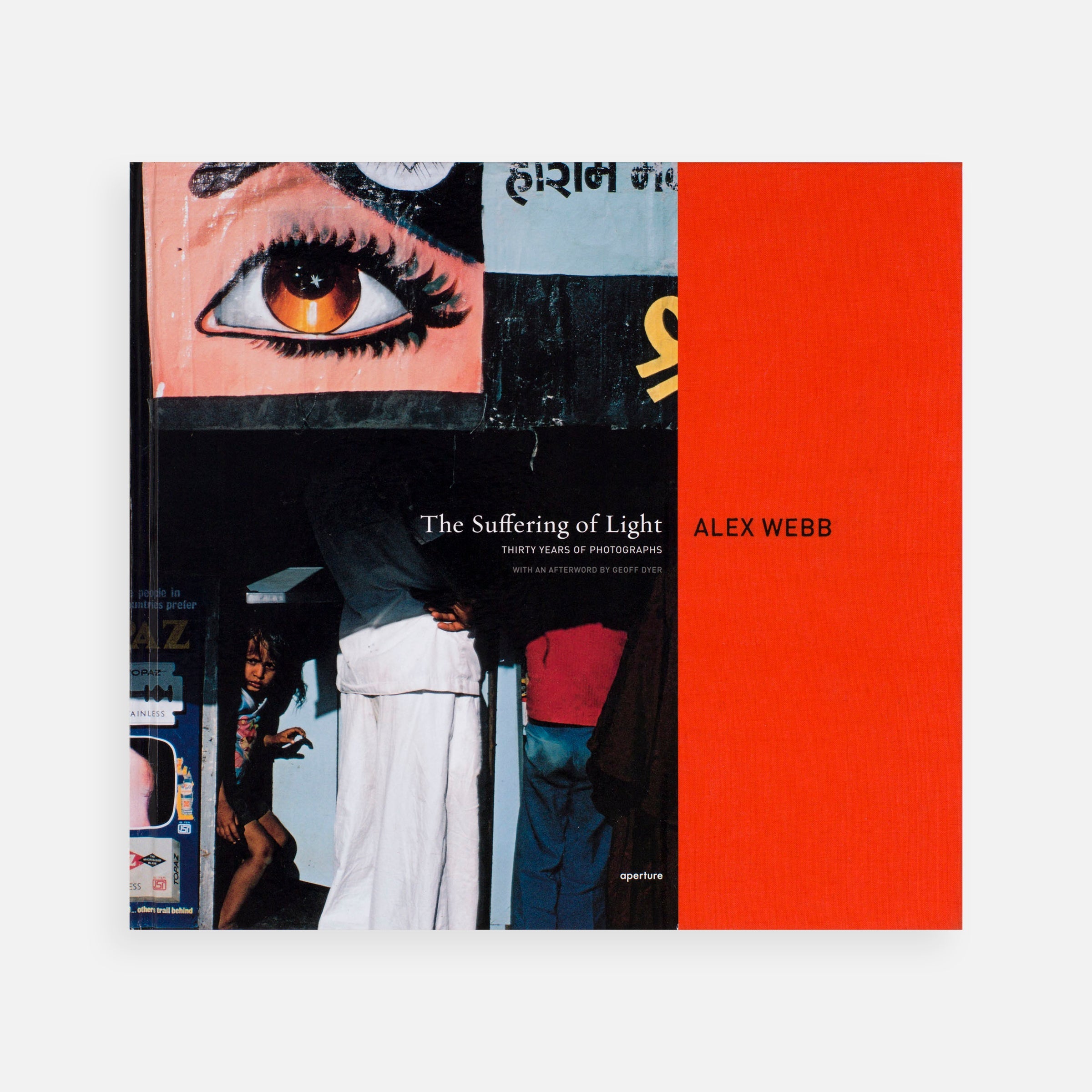 The Suffering of Light アレックスウェブ 写真集 Alex Webb The Suffering of Light /anglais: WEBB ALEX