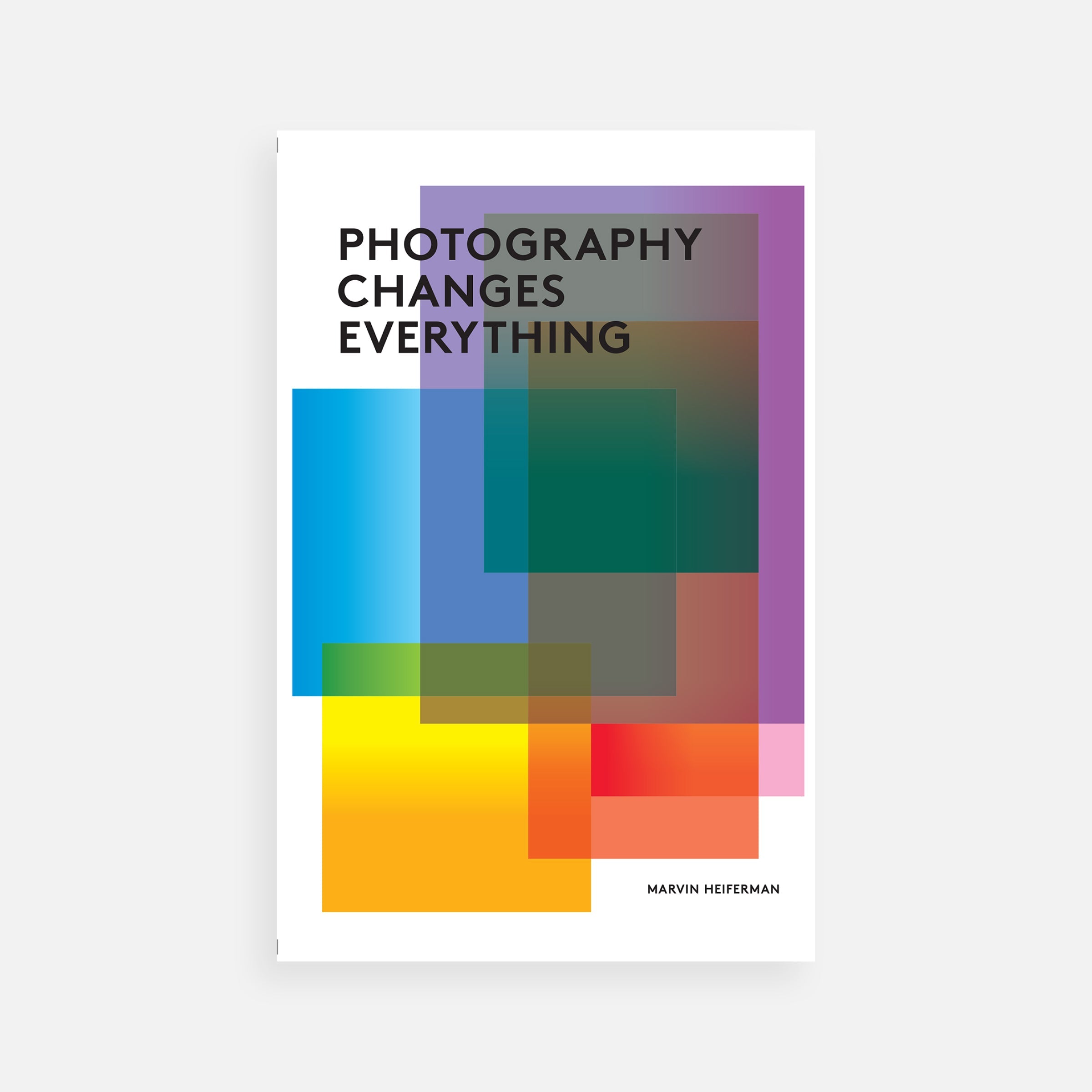 Photography Changes Everything