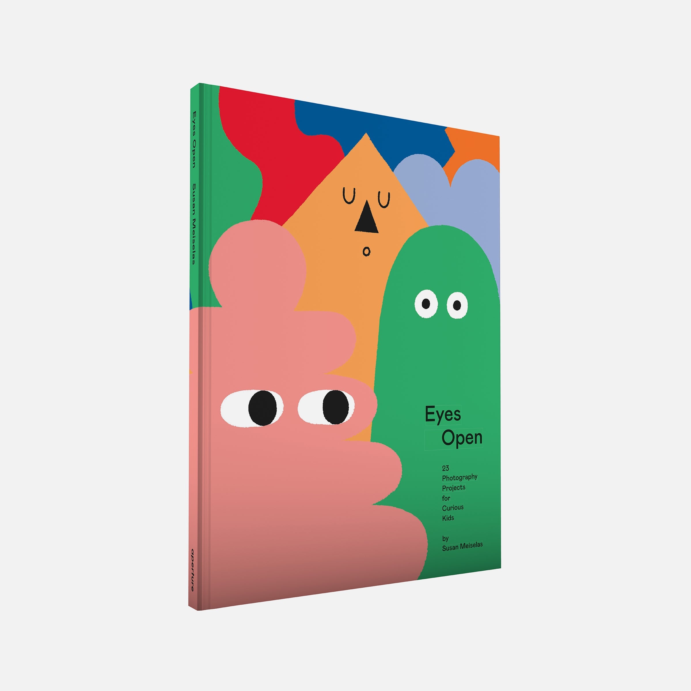 Eyes Open: 23 Photography Projects for Curious Kids