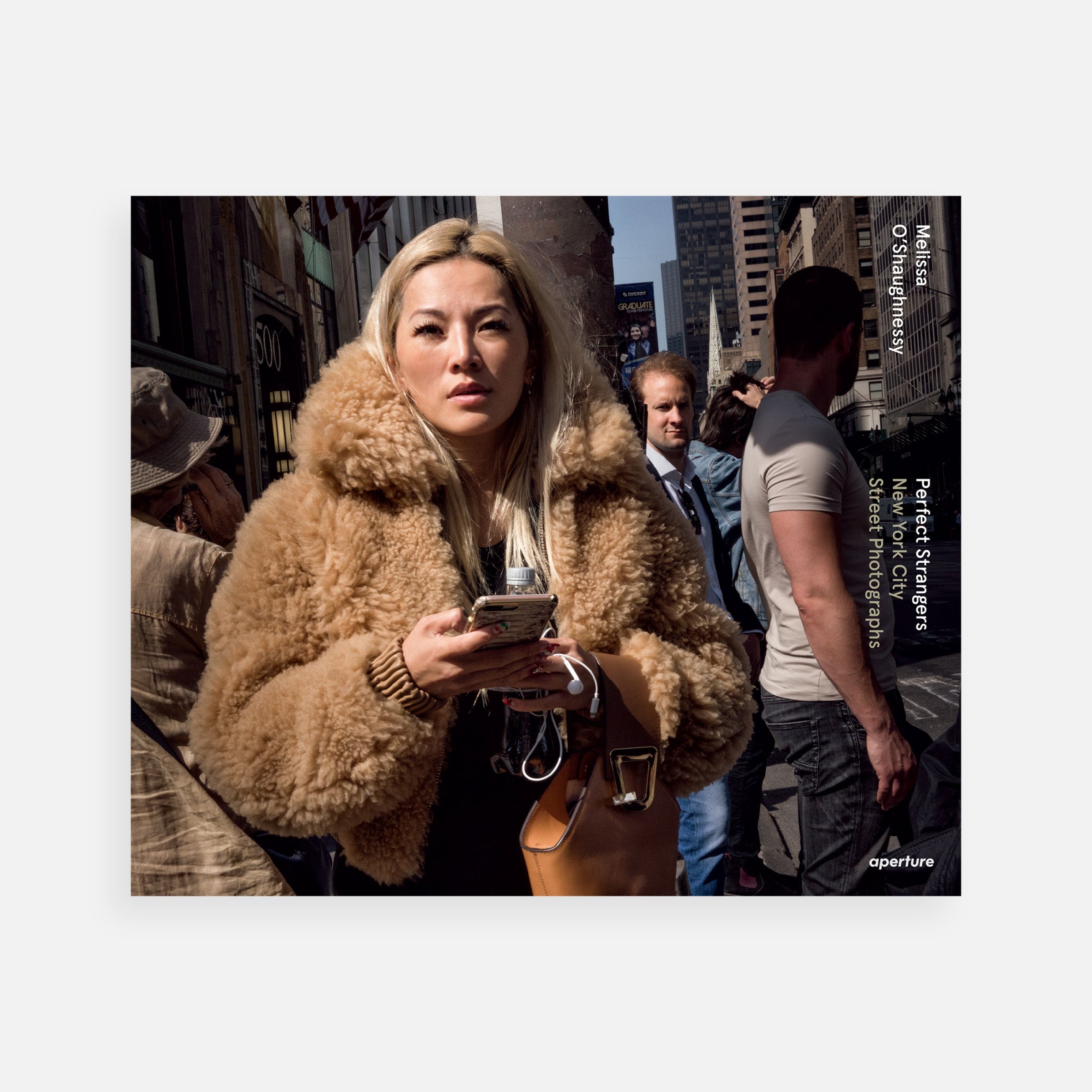 Melissa O’Shaughnessy: Perfect Strangers: New York City Street Photographs