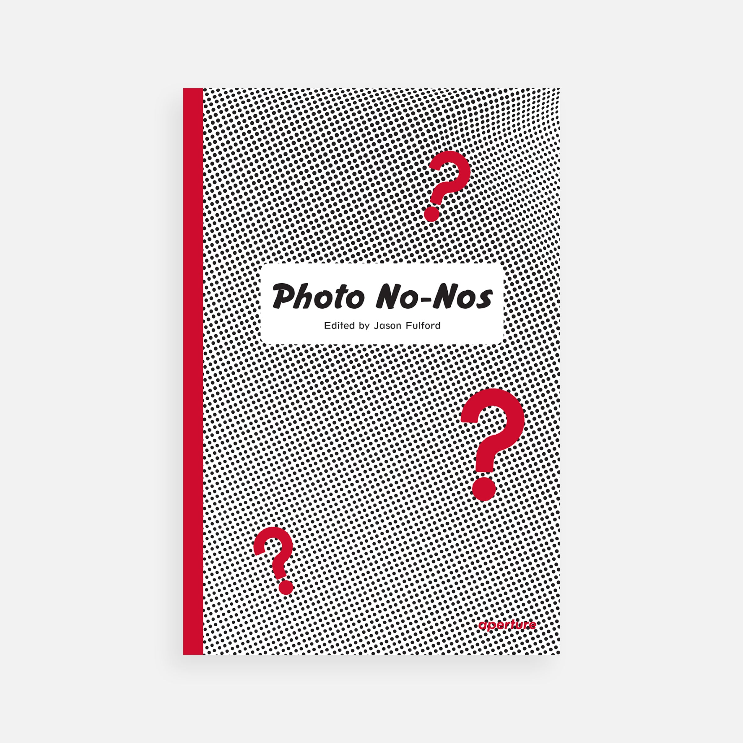 Photo No-Nos: Meditations on What Not to Photograph