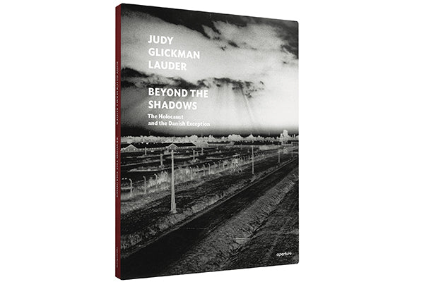 Judy Glickman Lauder: Beyond the Shadows (signed edition)