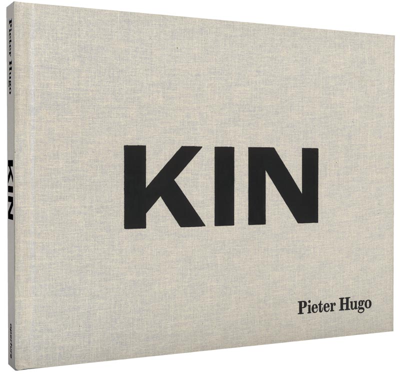 Pieter Hugo: Kin (signed edition)