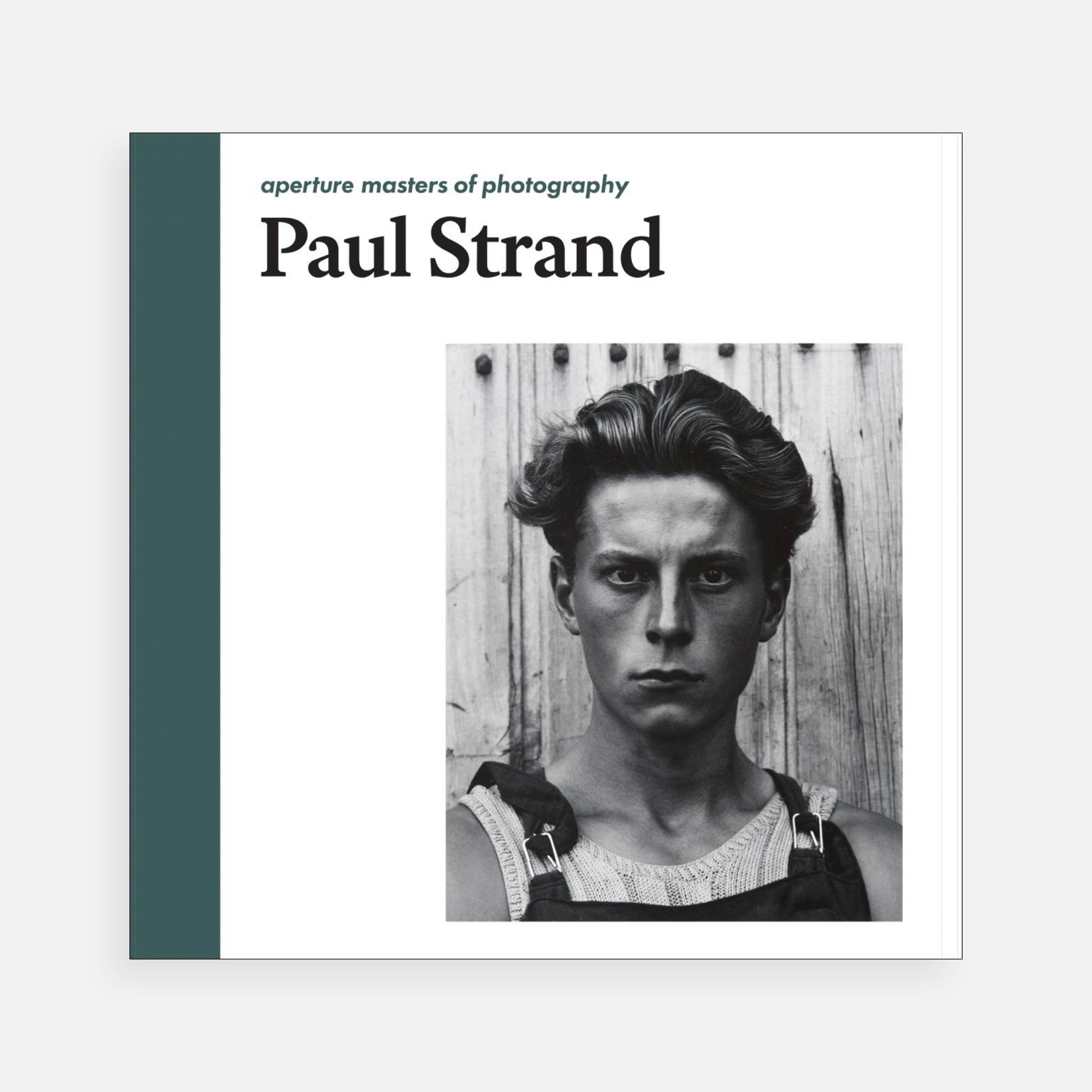 Paul Strand: Aperture Masters of Photography