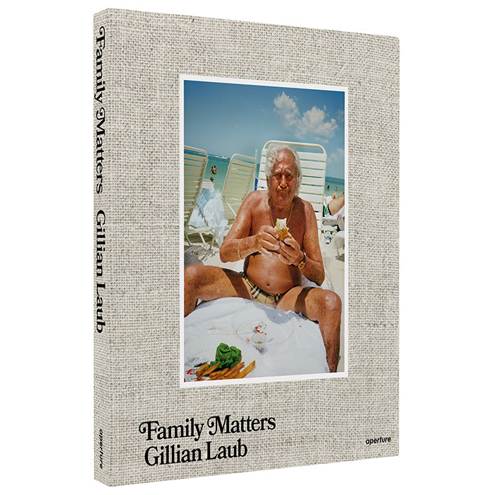 Gillian Laub: Family Matters