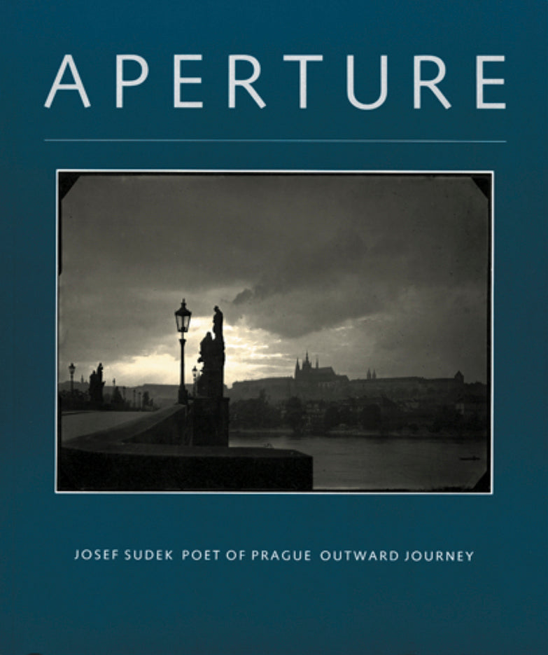 Josef Sudek: Poet of Prague, Outward Journey: Aperture 117, Winter 1989