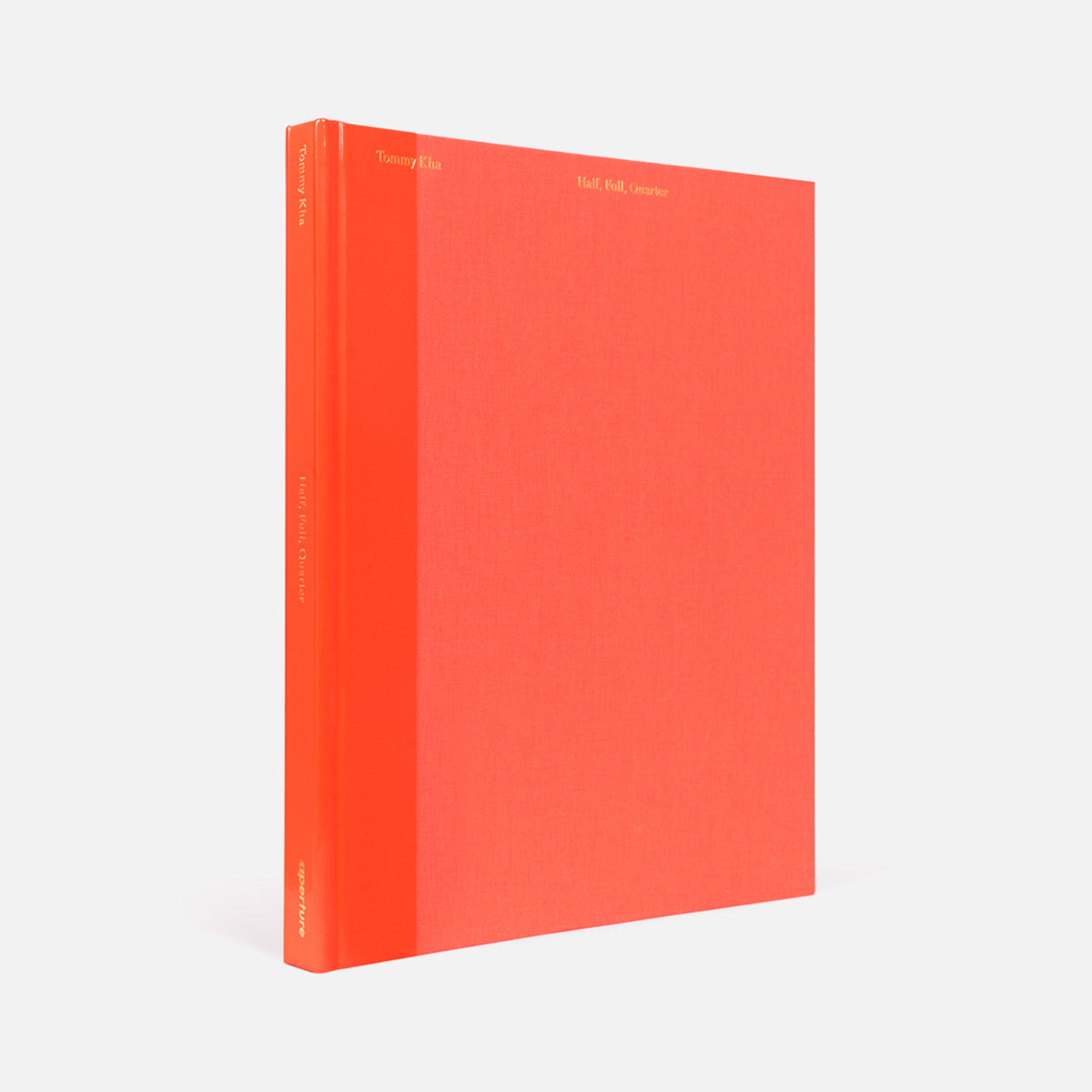 Tommy Kha: Half, Full, Quarter (signed edition)