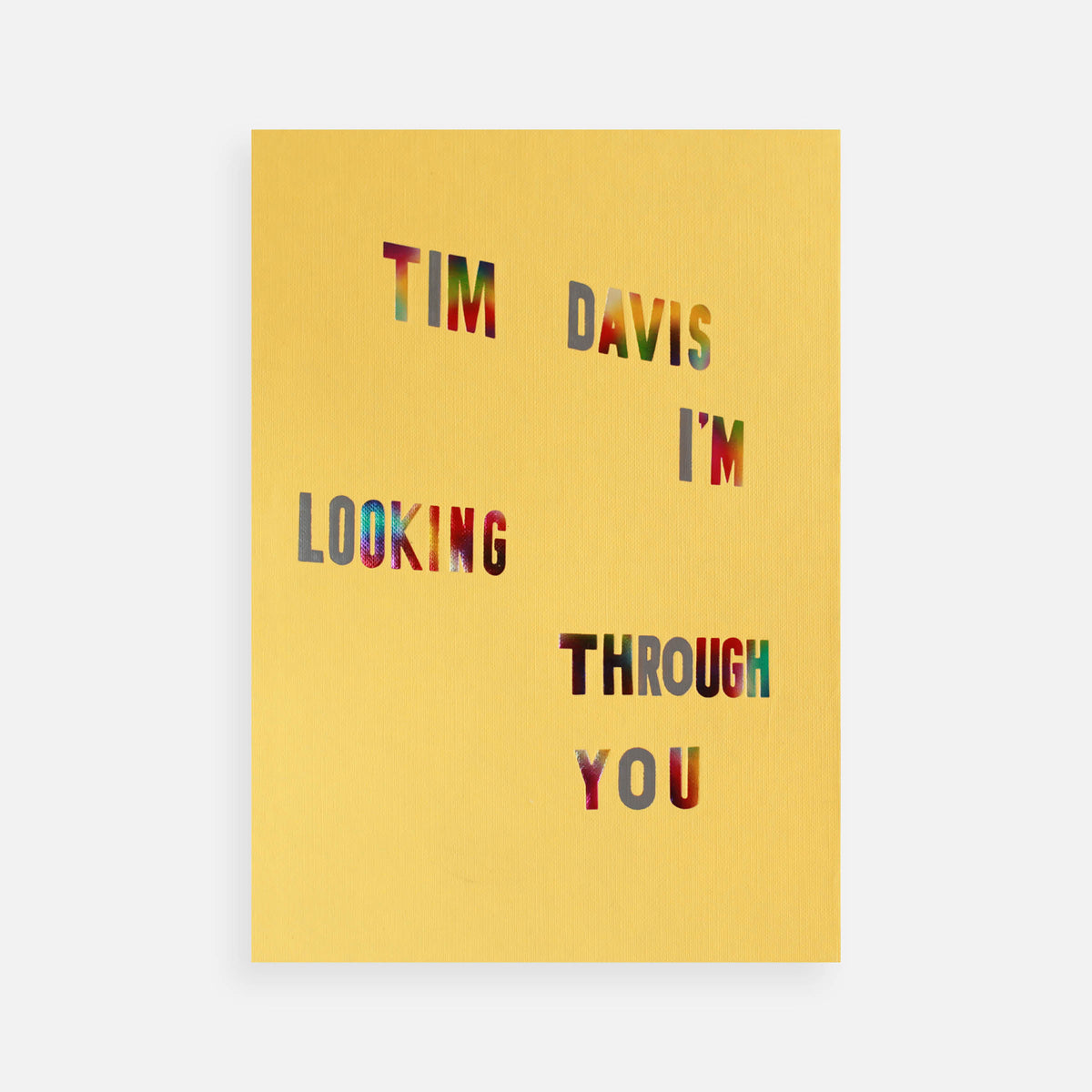 Tim Davis: I'm Looking Through You (signed edition)