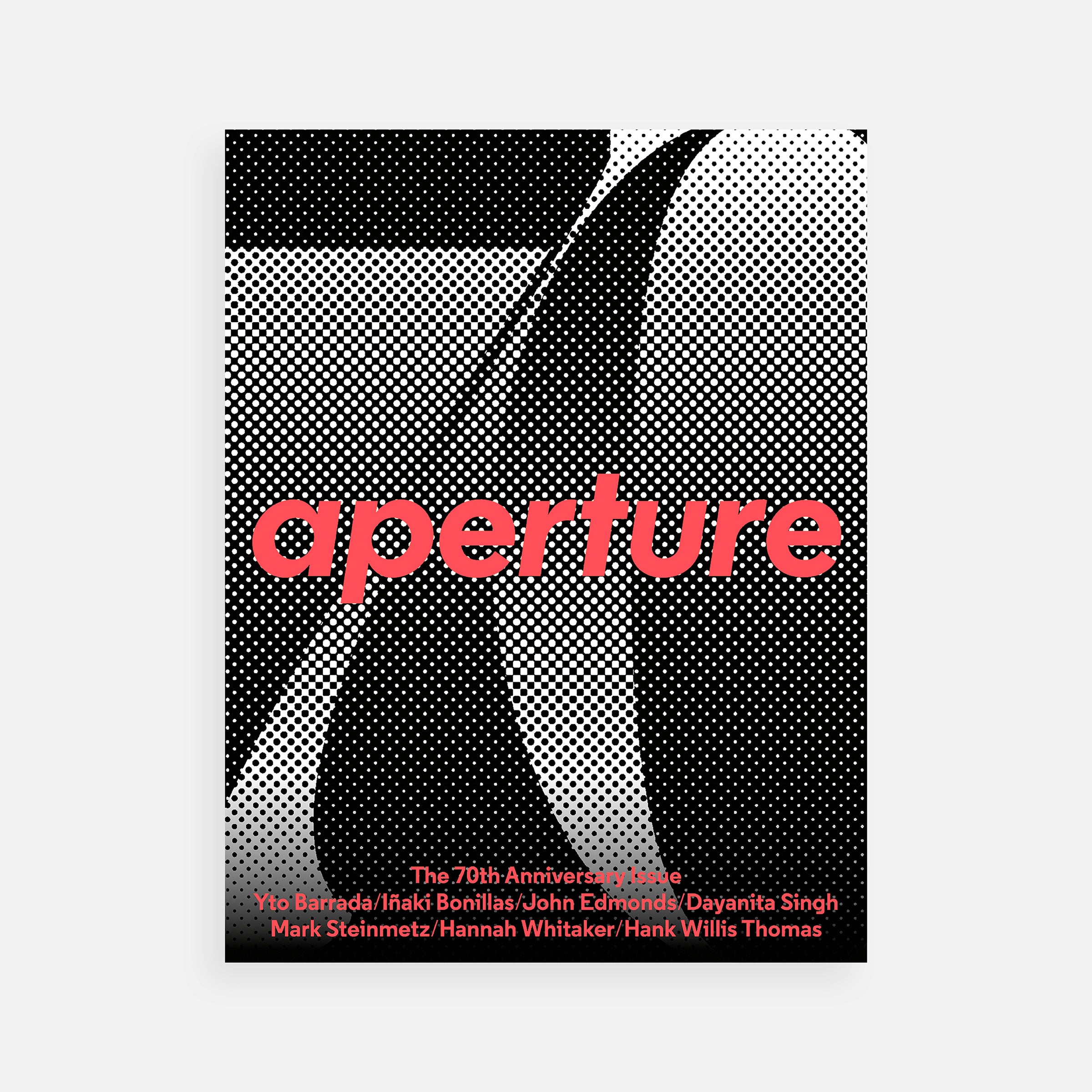 The 70th Anniversary Issue: Aperture 248, Fall 2022