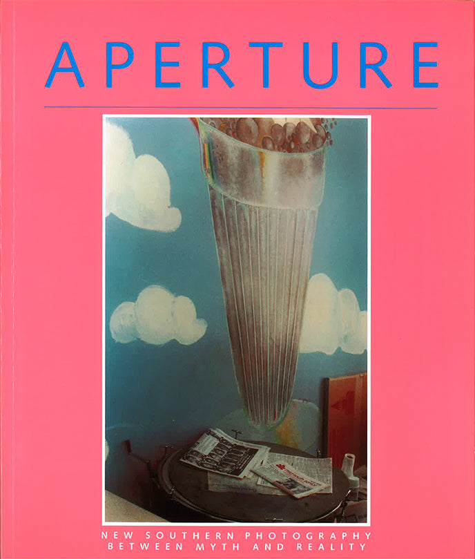 New Southern Photography: Between Myth and Reality: Aperture 115, Summer 1989