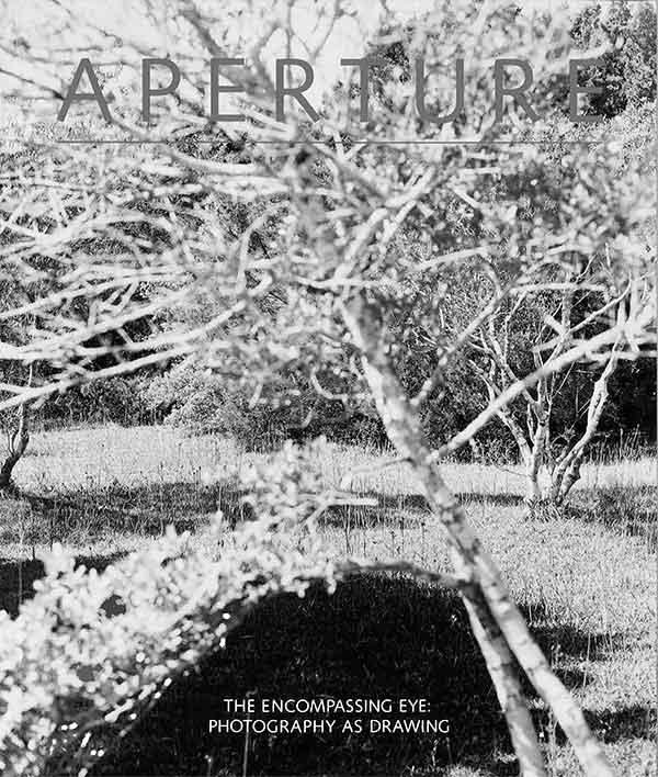 The Encompassing Eye: Photography as Drawing: Aperture 125, Fall 1991