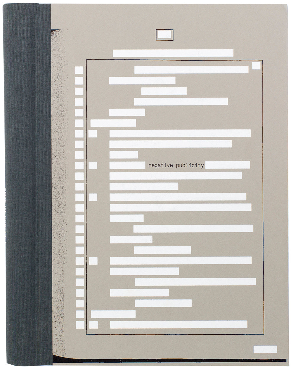 Edmund Clark and Crofton Black: Negative Publicity (signed edition)