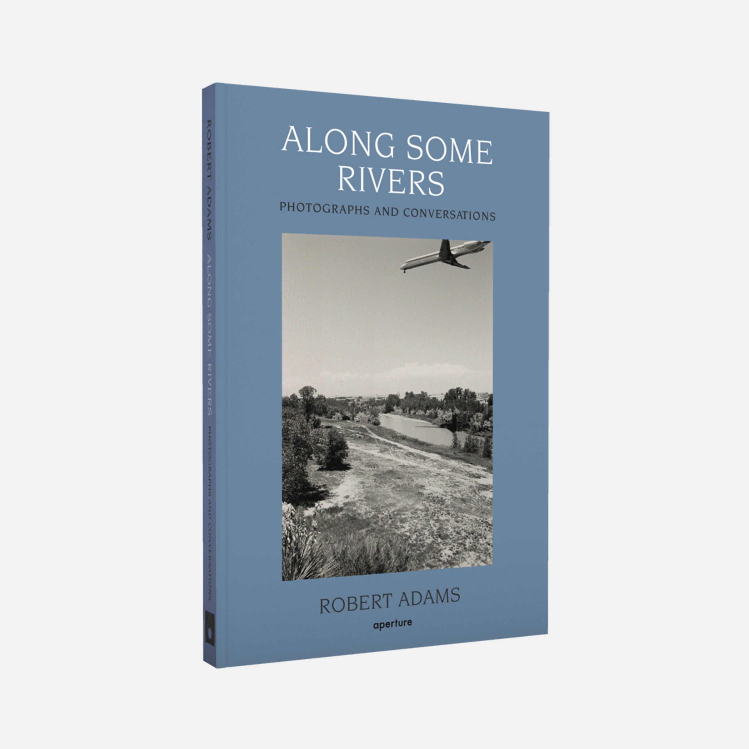 Robert Adams: Along Some Rivers