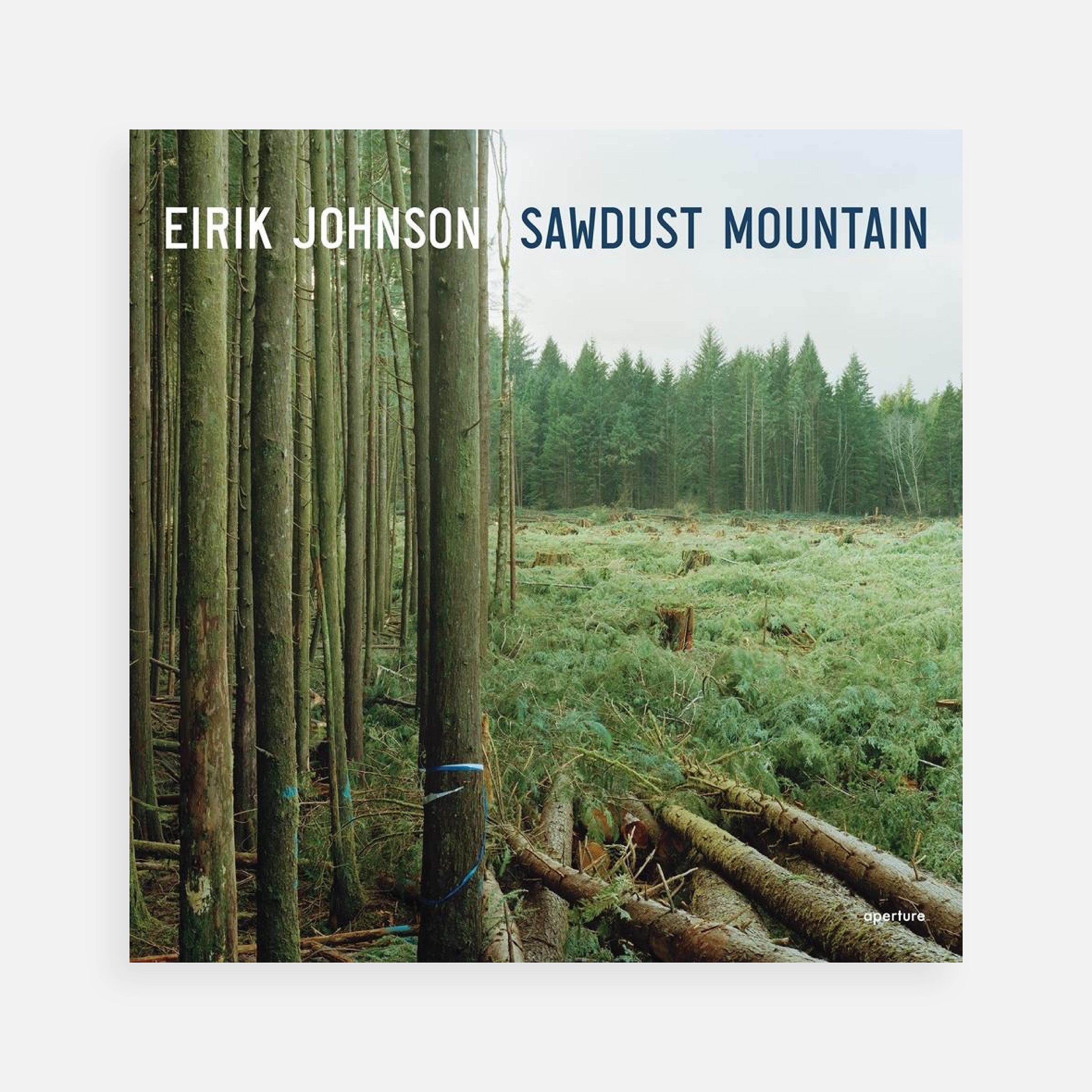Eirik Johnson: Sawdust Mountain