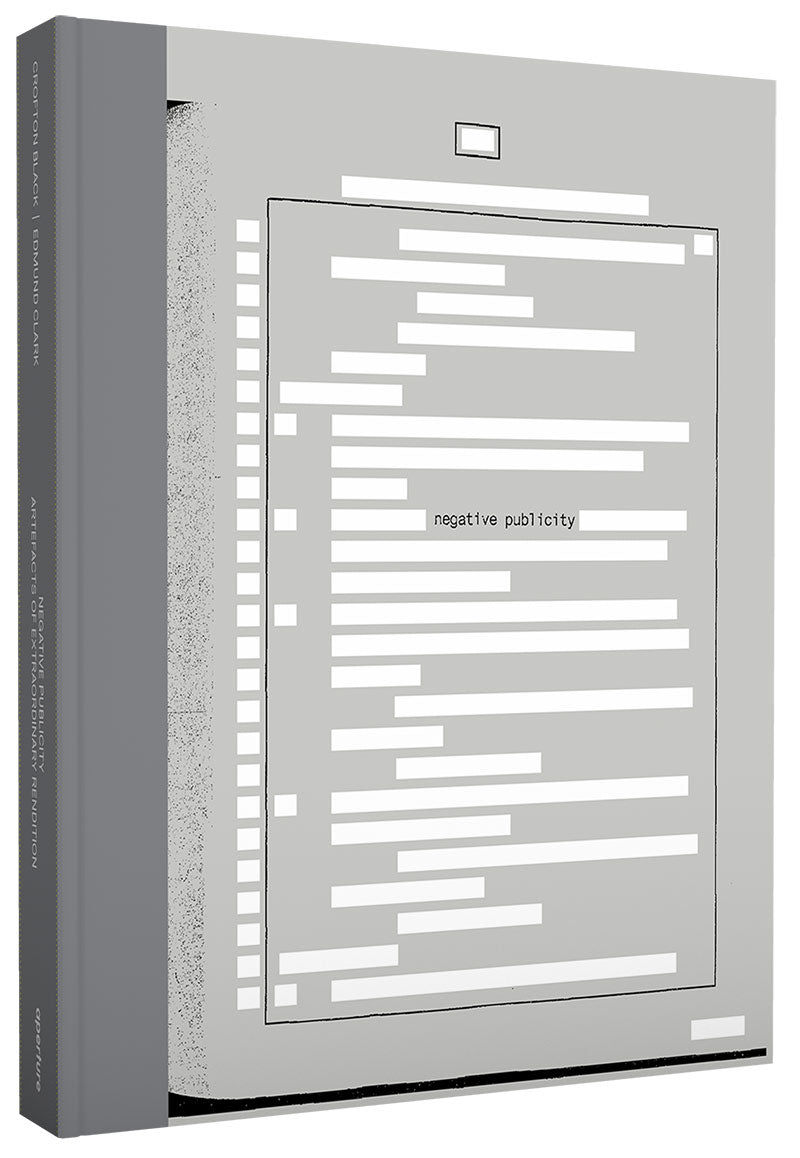 Edmund Clark and Crofton Black: Negative Publicity (signed edition)