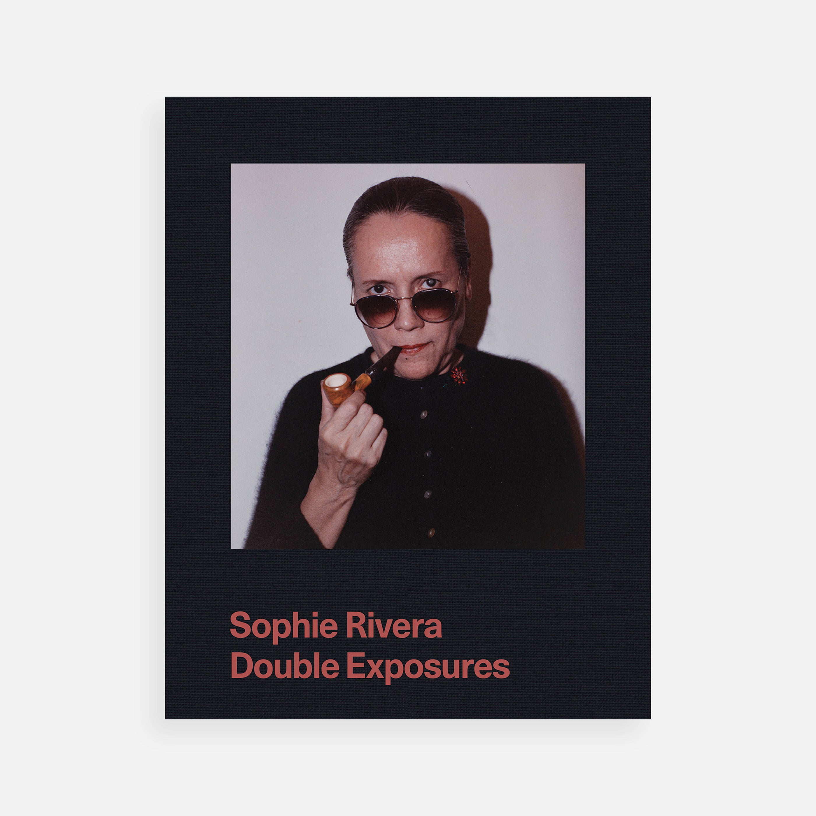 Sophie Rivera: Double Exposures